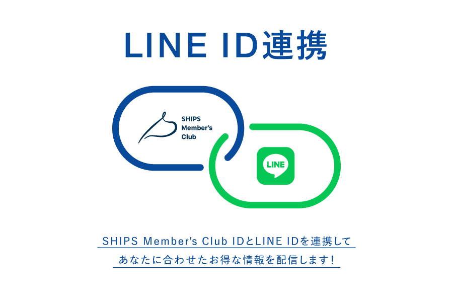 SHIPS Members Club LINE �K�C�h�T�[�r�X