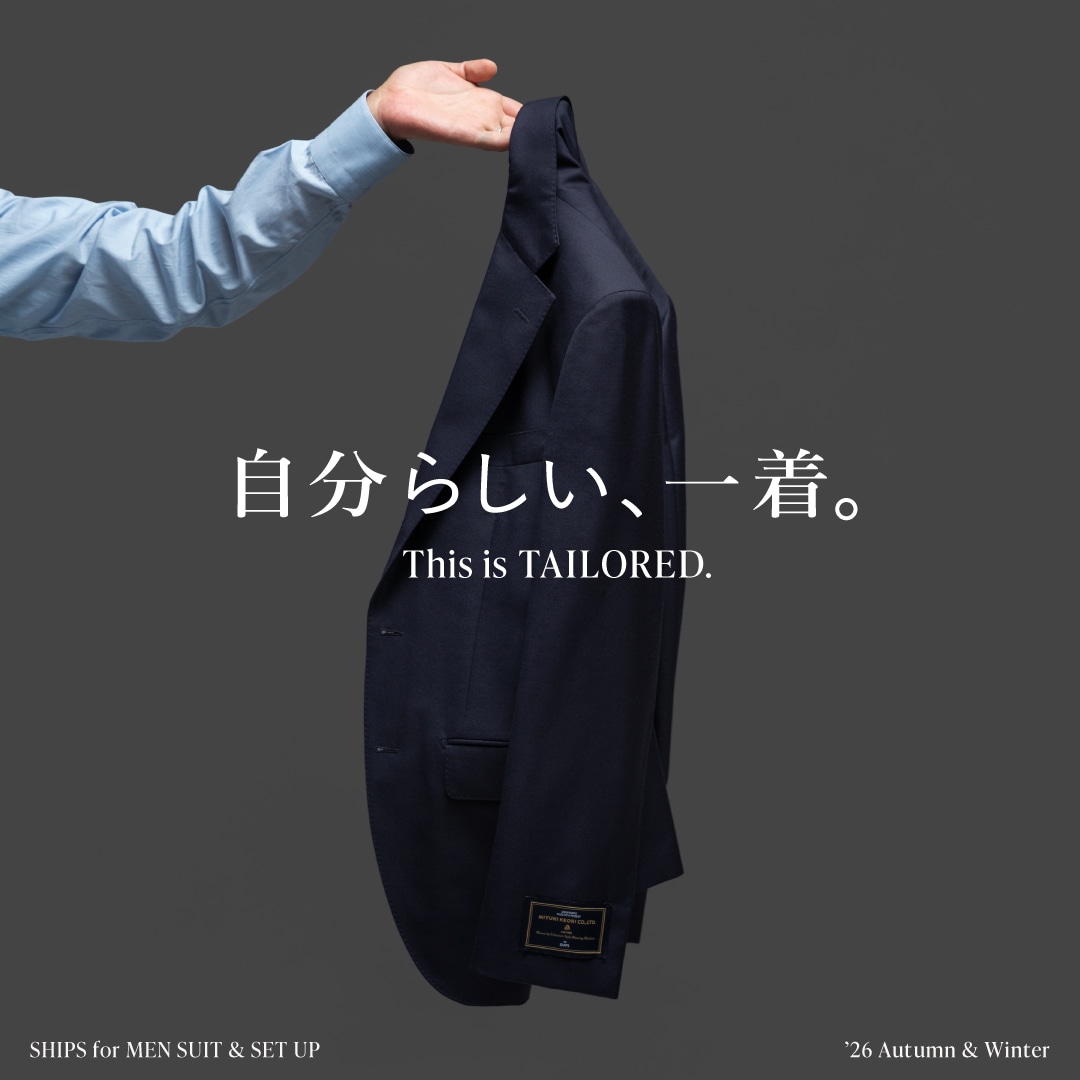 �����炵���A�ꒅ�BThis is TAILORED.