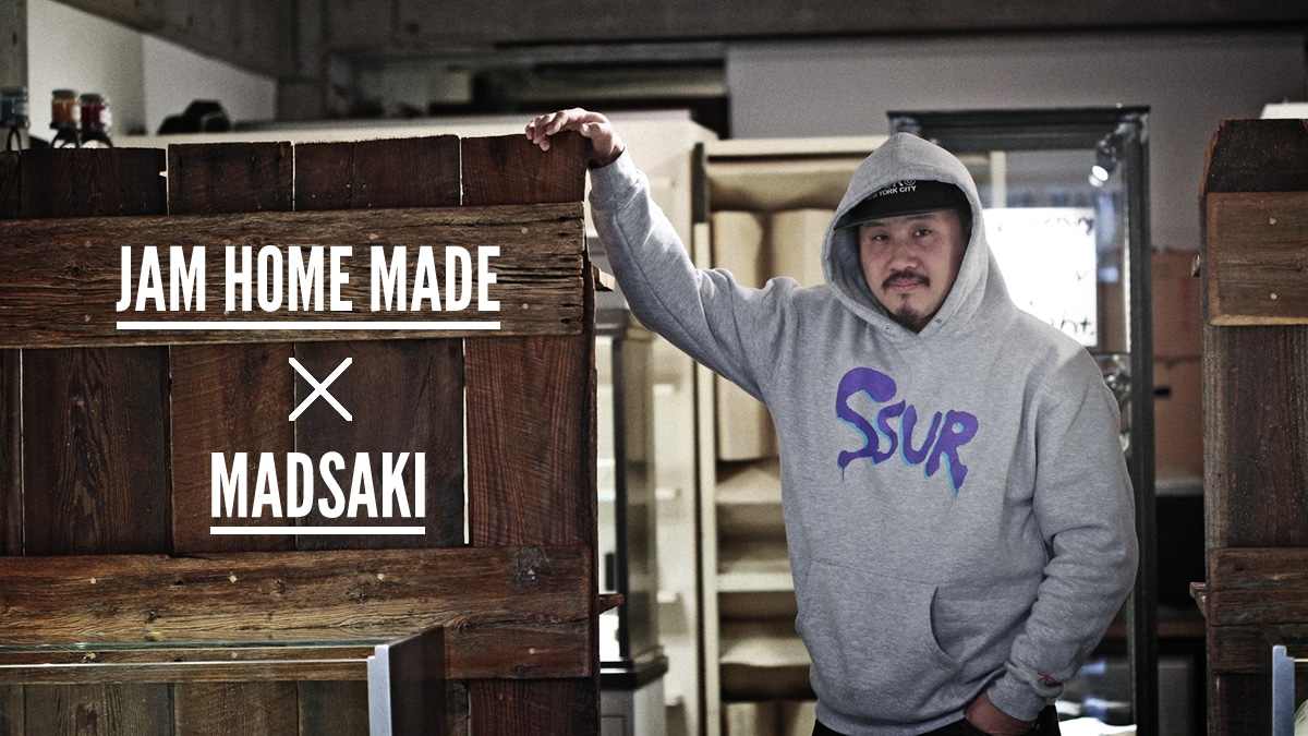 JAM HOME MADE × MADSAKI