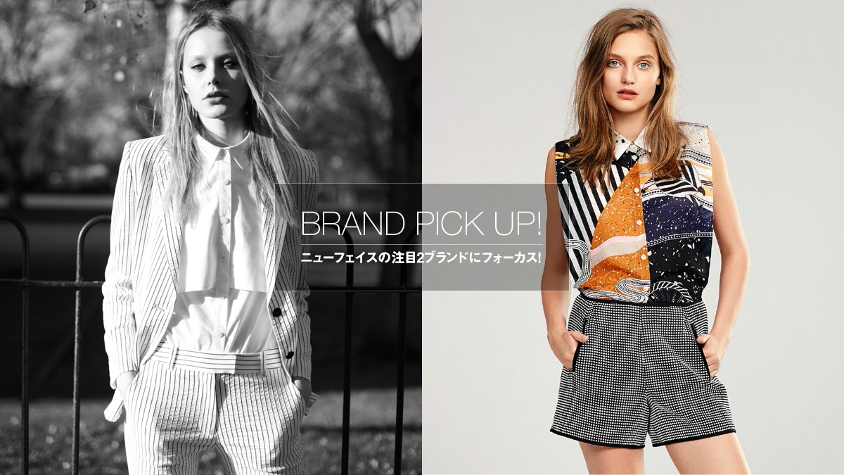 BRAND PICK UP!  �j���[�t�F�C�X�̒���2�u�����h�Ƀt�H�[�J�X�I