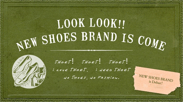 NEW SHOES BRAND is Debut�I