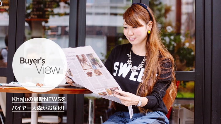 BUYER RECOMMEND Khaju�̍ŐVNEWS���o�C���[��X�����͂�!