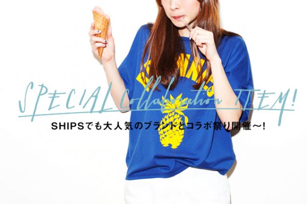 SHIPS �ł���l�C�̃u�����h�ƃR���{�Ղ�J�Á`�I  SPECIAL Collaboration ITEM