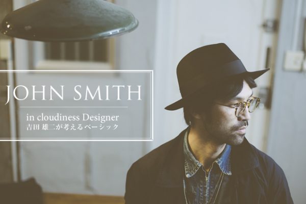 JOHN SMITH ?in cloudiness �g�c�Y�񂪍l����x�[�V�b�N?