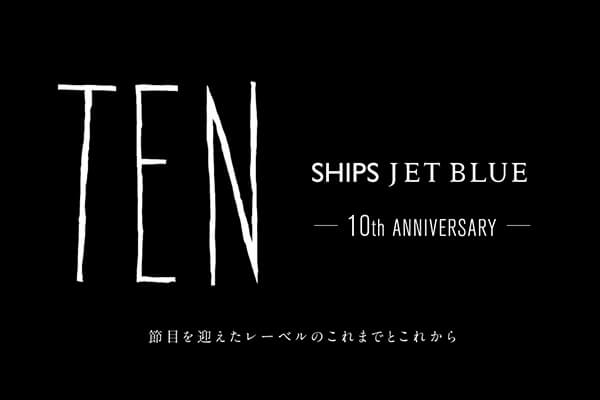 �ߖڂ��}�������[�x���̂���܂łƂ��ꂩ��  JET BLUE 10th ANNIVERSARY