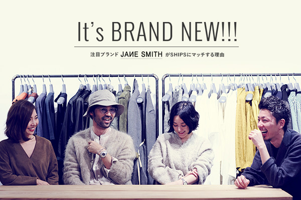 It�fs BRAND NEW!!!   ���ڃu�����h�wJANE SMITH�x��SHIPS�Ƀ}�b�`���闝�R
