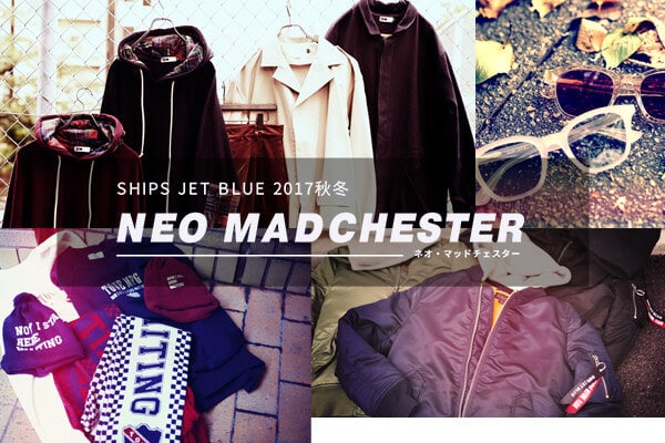 SHIPS JET BLUE 2017�H�~   �gNEO MADCHESTER�i�l�I�E�}�b�h�`�F�X�^�[�j�h