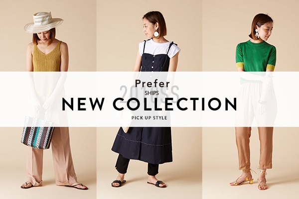 Prefer SHIPS 2018SS  �V��R���N�V���� Pick Up STYLE