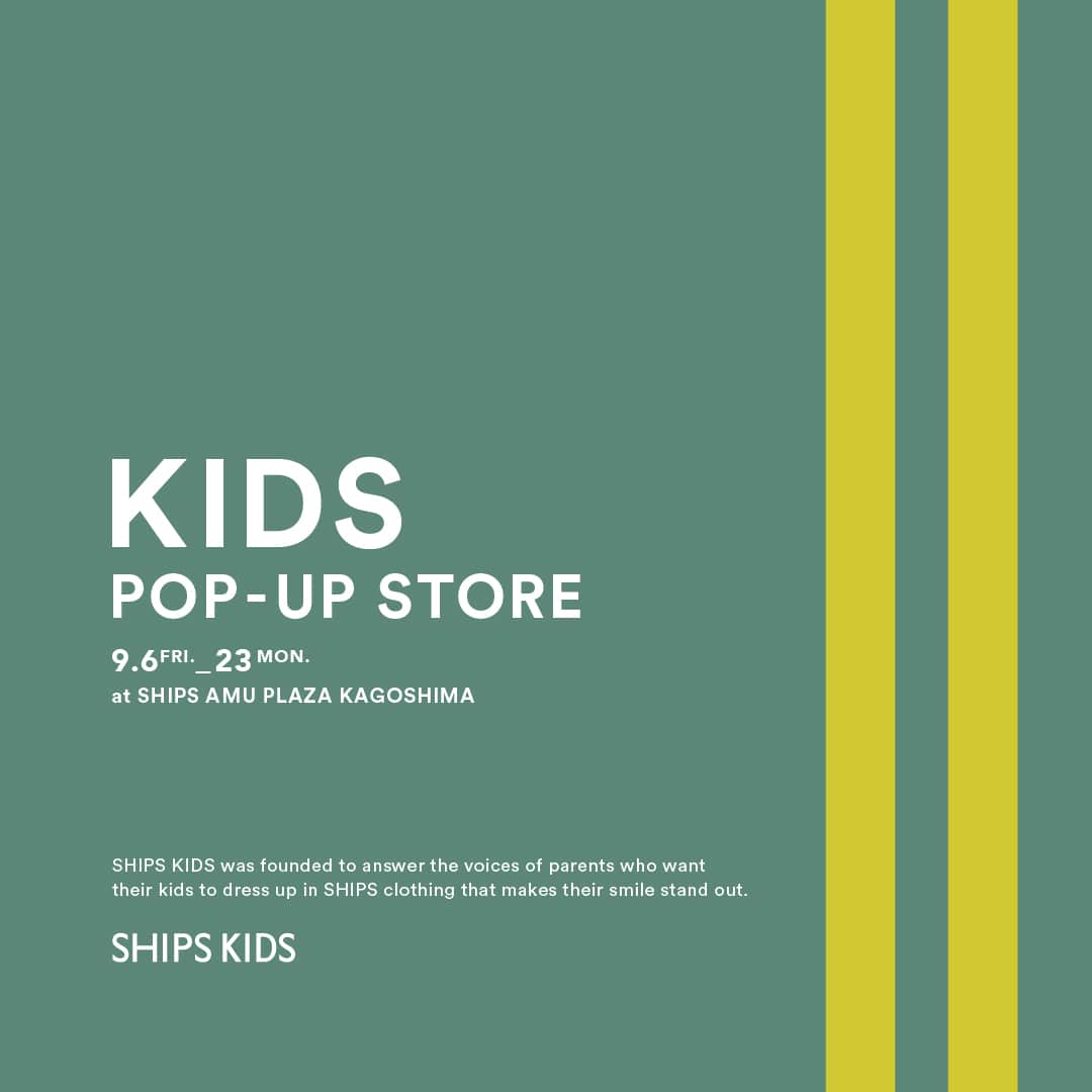 SHIPS �A�~���v���U�������X�ɂāuKIDS POP-UP STORE�v���J�ÁI